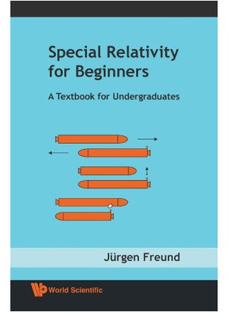 Special Relativity For Beginners: A Textbook For Undergraduates - pzsku/Z67E02CAF72DDCEE1489FZ/45/_/1737493931/f443a73d-f70d-4efa-bfb7-d1c96747d1ad