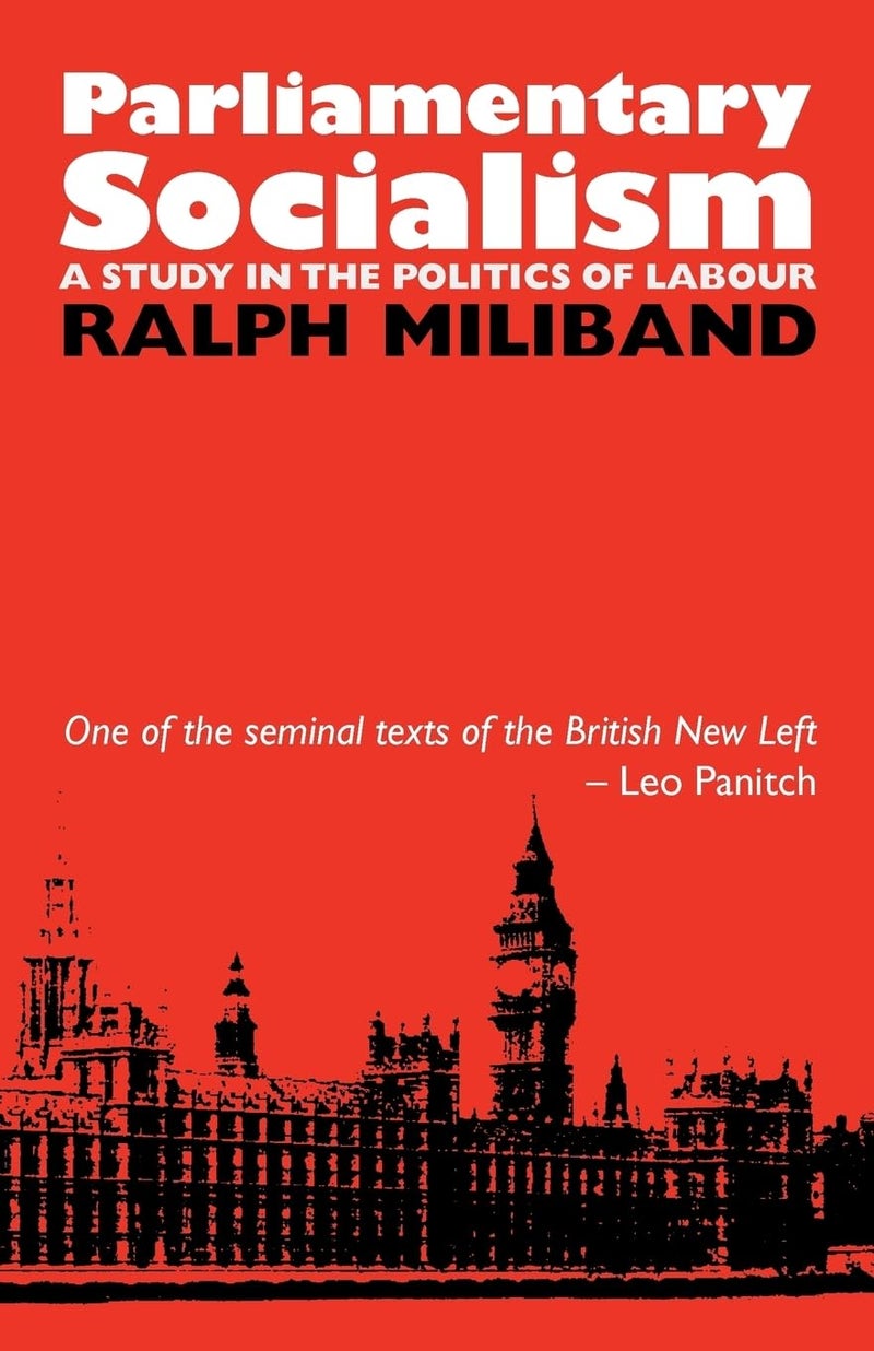 Parliamentary Socialism: A Study in the Politics of Labour - Image 1