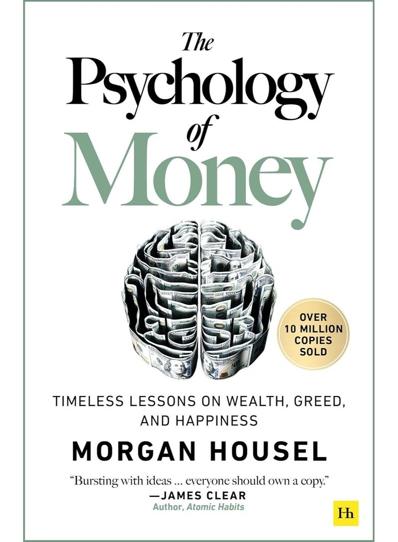 The Psychology of Money: Timeless Lessons on Wealth, Greed, and Happiness | Paperback | Published by Harriman House | International Bestselling Personal Finance Guide - Image 1