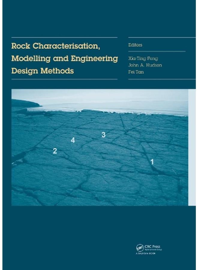 Rock Characterisation, Modelling and Engineering Design Methods