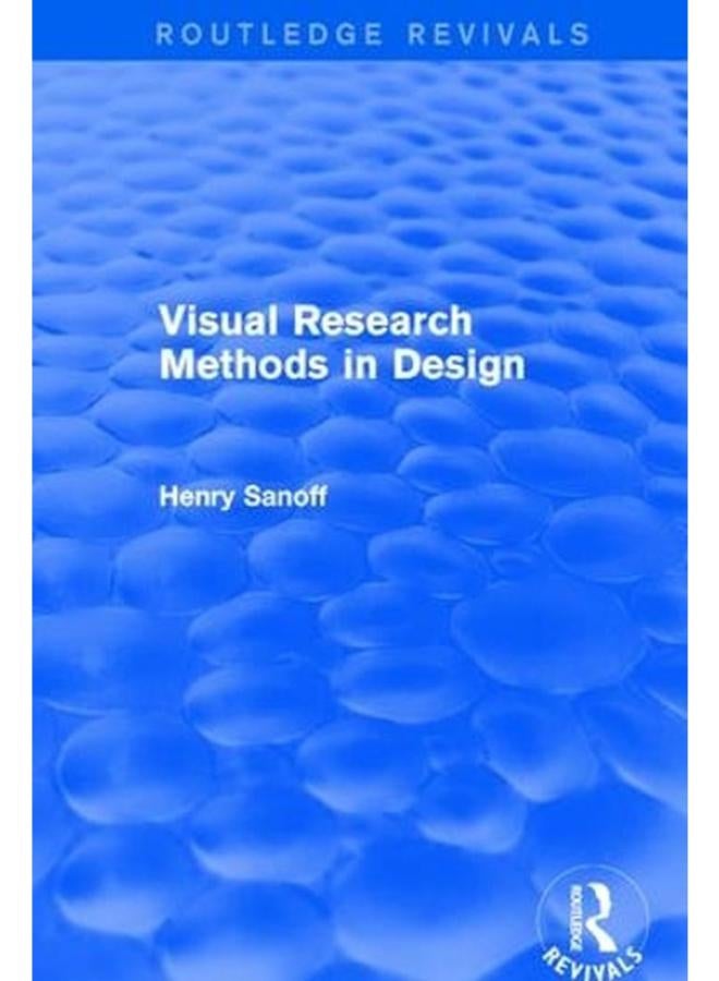 Visual Research Methods in Design  Routledge Revivals   Ed   1 