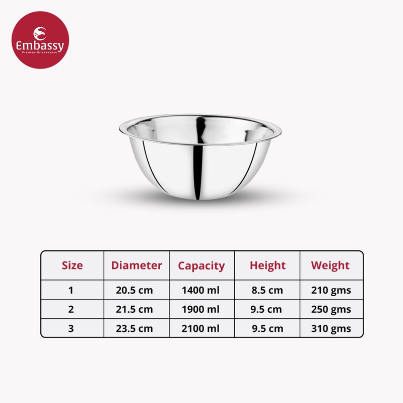 EMBASSY Stainless Steel Set of 3 Mixing Bowls for Kitchen | Size - 1(1400 ml), 2(1900 ml), 3(2100 ml) | Bowls for Baking, Mixing Atta, Storing and Serving | Ideal for Gifting - Image 2