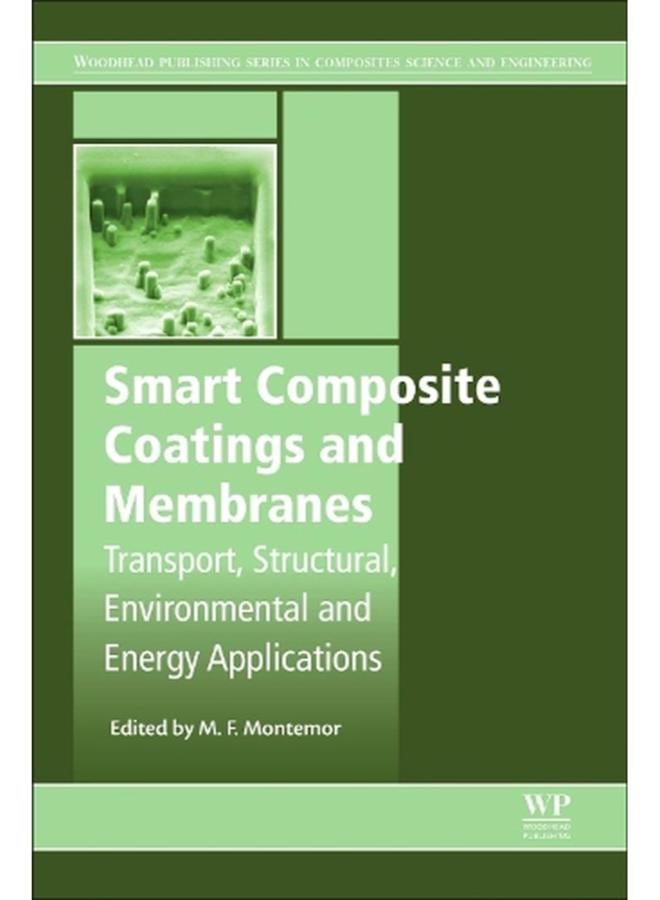 Smart Composite Coatings and Membranes: Transport, Structural, Environmental and Energy Applications 