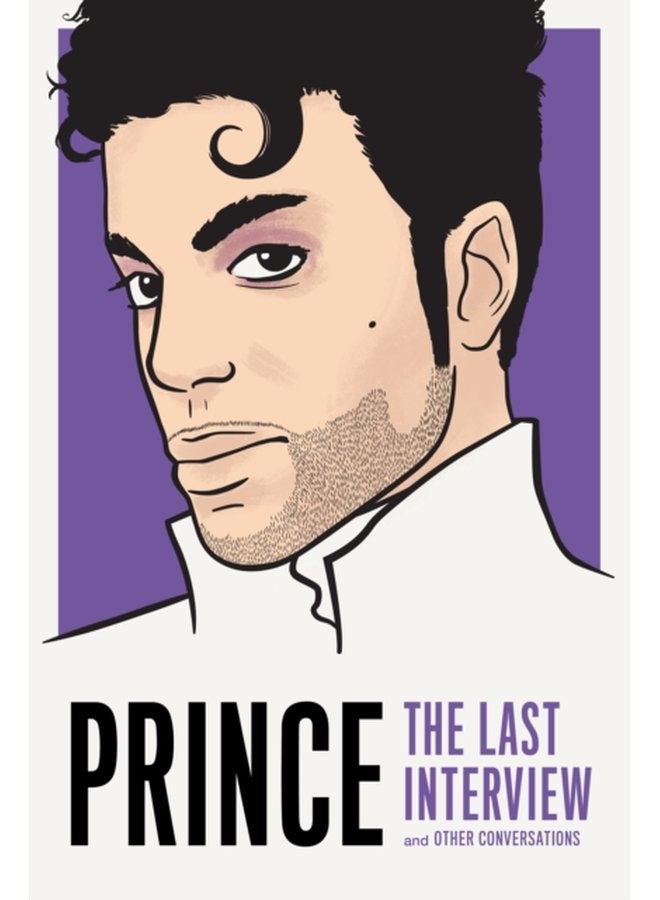 Prince The Last Interview And Other Conversations - Paperback