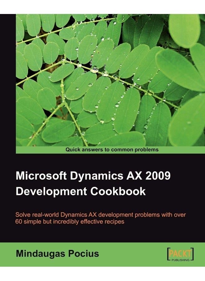 Microsoft Dynamics Ax 2009 Development Cookbook 