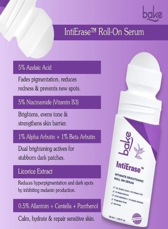 BAKE IntiErase™ Intimate Brightening Roll-On Serum With 5% Azelaic Acid, 5% Niacinamide, Alpha Arbutin | For Dark Underarms, Inner Thighs, Knees & Bikini Area | Intimate Areas for Women & Men - 50ml - Image 4