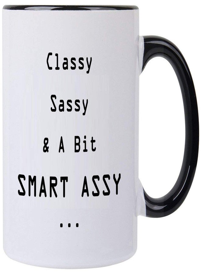 Mecai Funny Women Gifts - Classy Sassy And A Bit Smart Assy - 11 OZ Coffee Mugs - Inspirational gifts and sarcasm,Unique Birthday Gift or Present idea For Women - Image 1