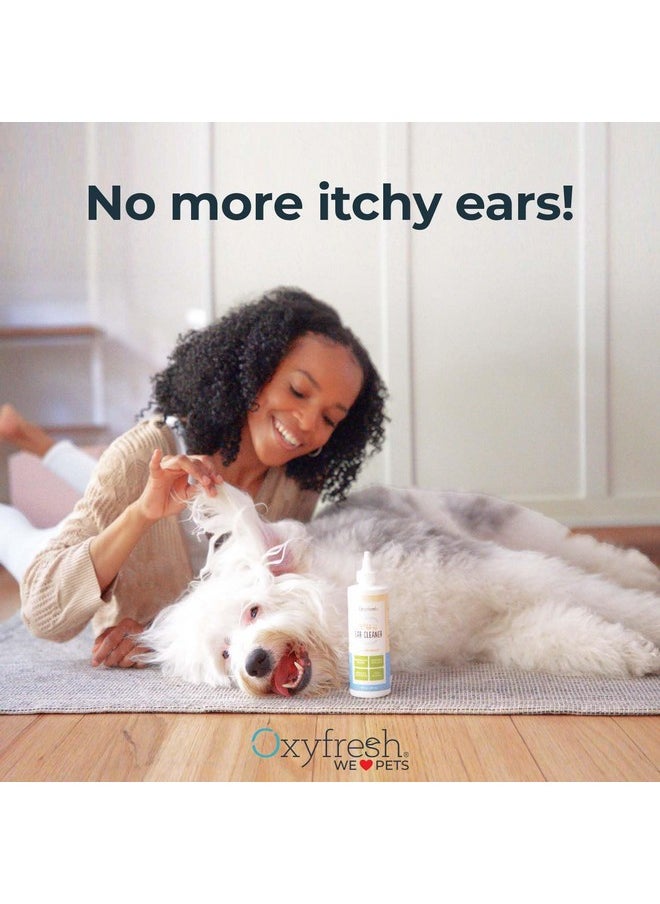 Oxyfresh - Advanced Pet Ear Cleaner  Best Dog Ear Cleaner Solution  Helps With Yeast, Wax, Dirt & Itchy Ear Canal  Cleaning, Soothing, & StingFree Dog Ear Wash & Cat Ear Cleaner 8Oz - Image 1