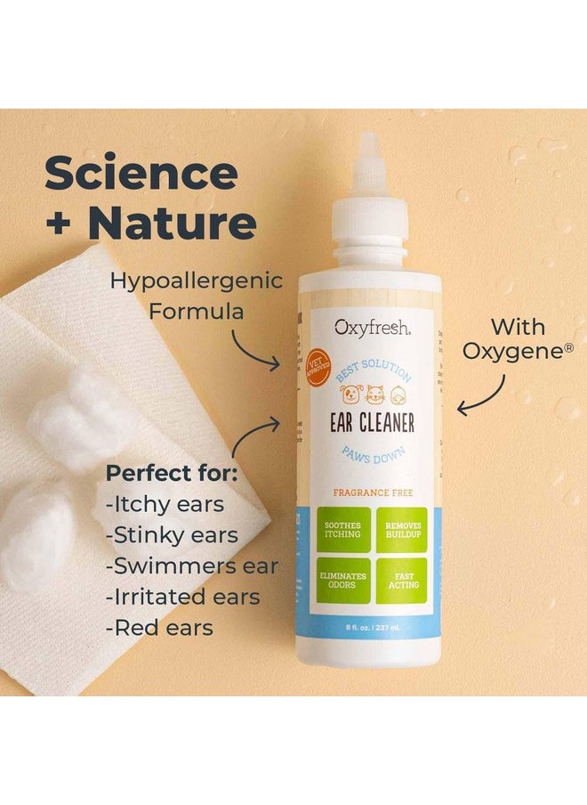 Oxyfresh - Advanced Pet Ear Cleaner  Best Dog Ear Cleaner Solution  Helps With Yeast, Wax, Dirt & Itchy Ear Canal  Cleaning, Soothing, & StingFree Dog Ear Wash & Cat Ear Cleaner 8Oz - Image 1