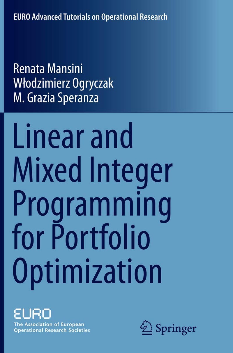 Linear and Mixed Integer Programming for Portfolio Optimization