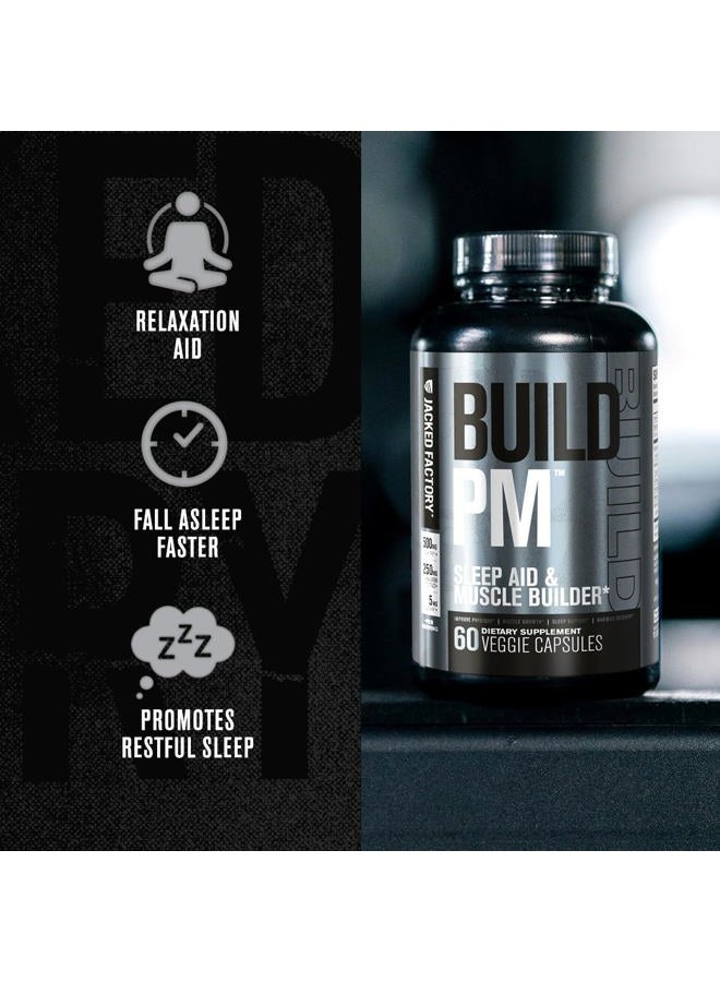 Jacked Factory Build PM Night Time Muscle Builder & Sleep Aid - Post Workout Recovery & Sleep Support Supplement w/VitaCherry Tart Cherry, Ashwagandha, & Melatonin - 60 Natural Veggie Pills - Image 4