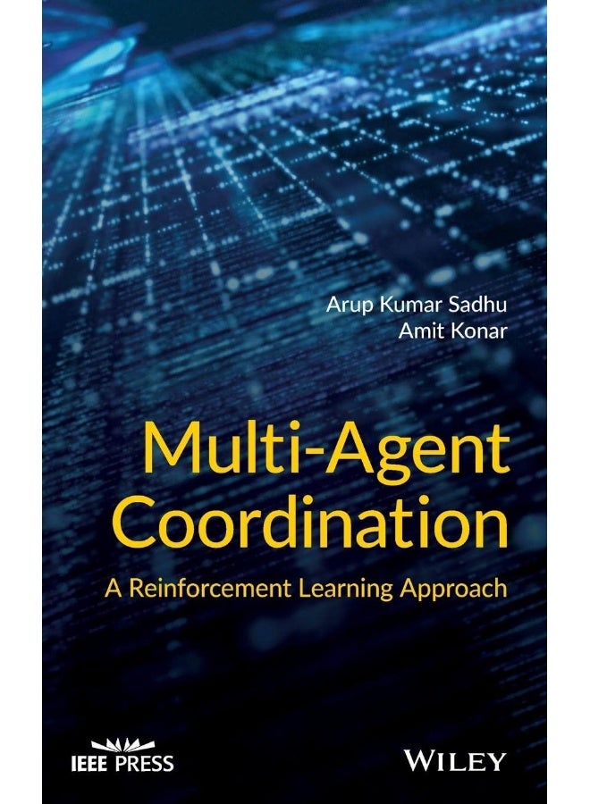 Multi-Agent Coordination: A Reinforcement Learning Approach