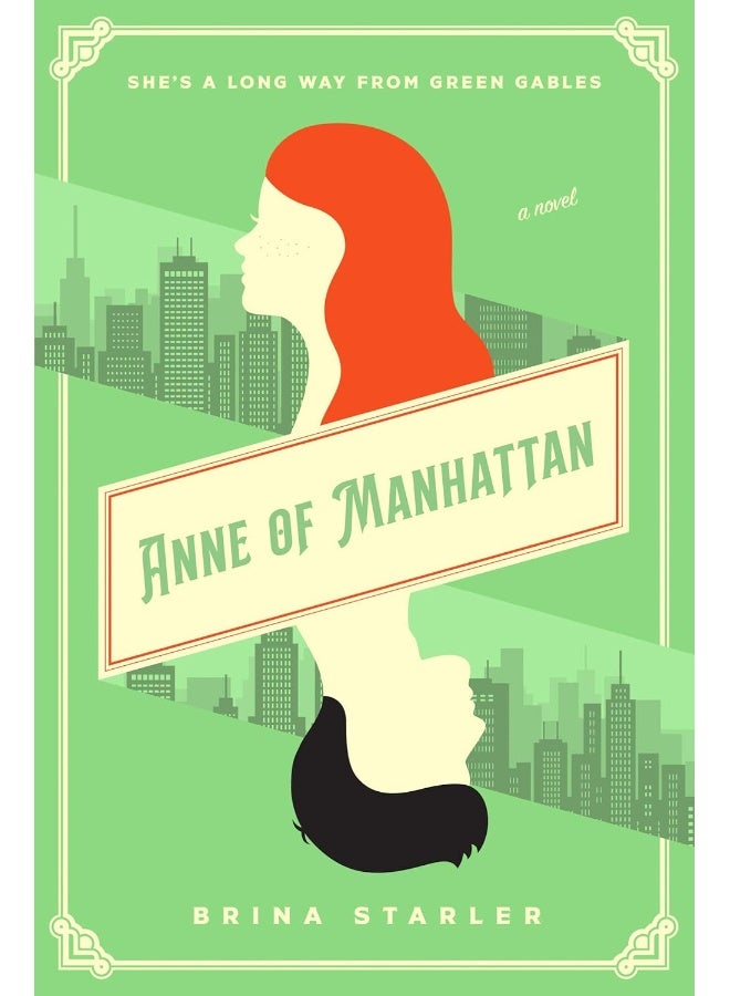 Anne of Manhattan: A Novel