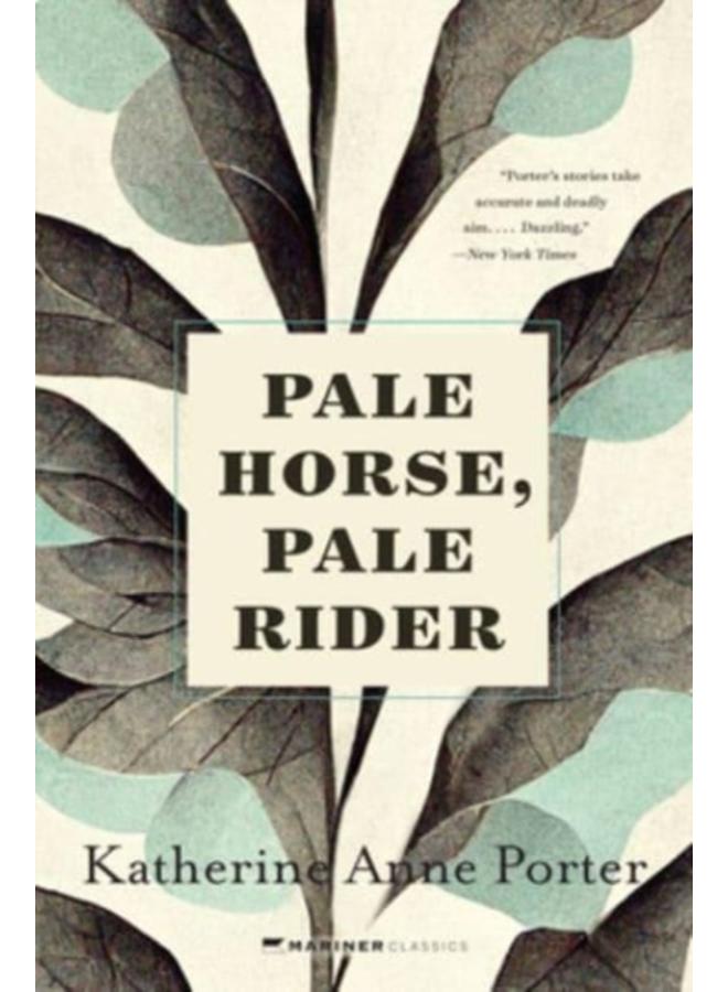 Pale Horse, Pale Rider : Three Short Novels 