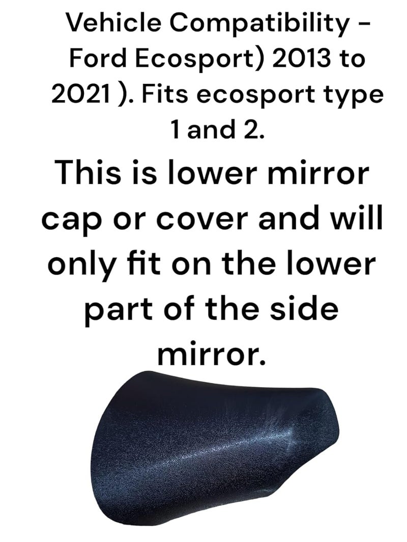 Auto-Ex Lower Mirror Support Cover Cap Left Hand Or Passenger Side Compatible/Replacement For Ford Ecosport (2013 to 2021) - Image 2