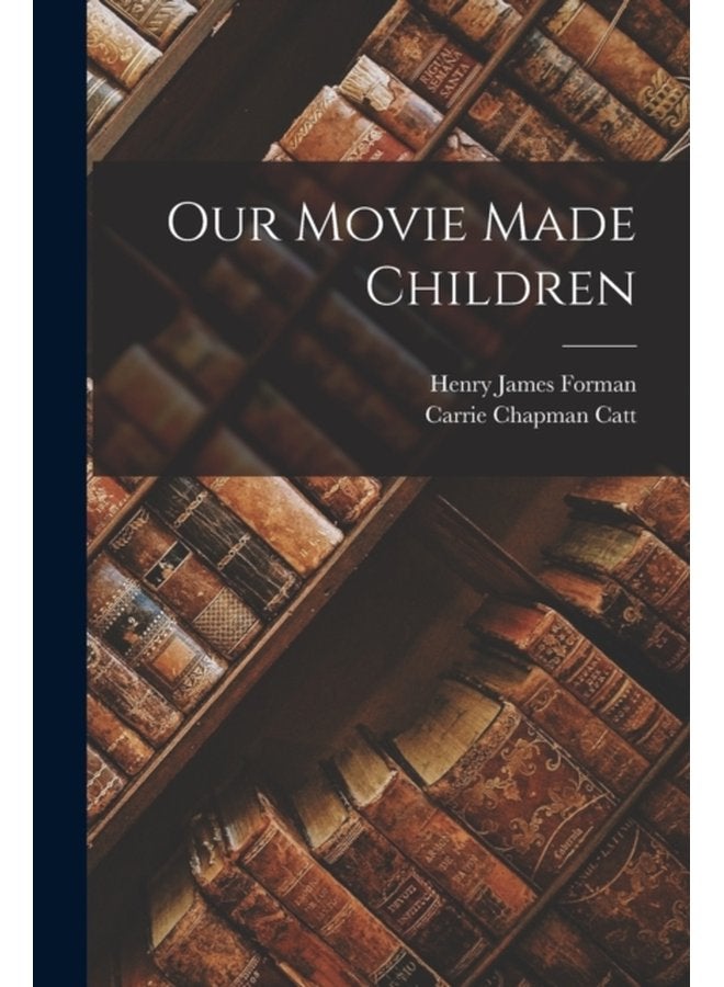 Our Movie Made Children - Paperback