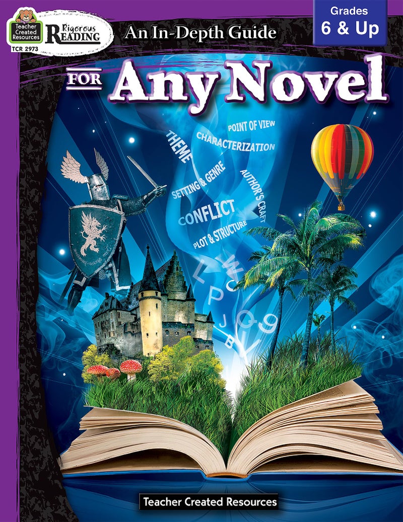 Teacher Created Resources Rigorous Reading: An In-Depth Guide for Any Novel Grade 6-Up