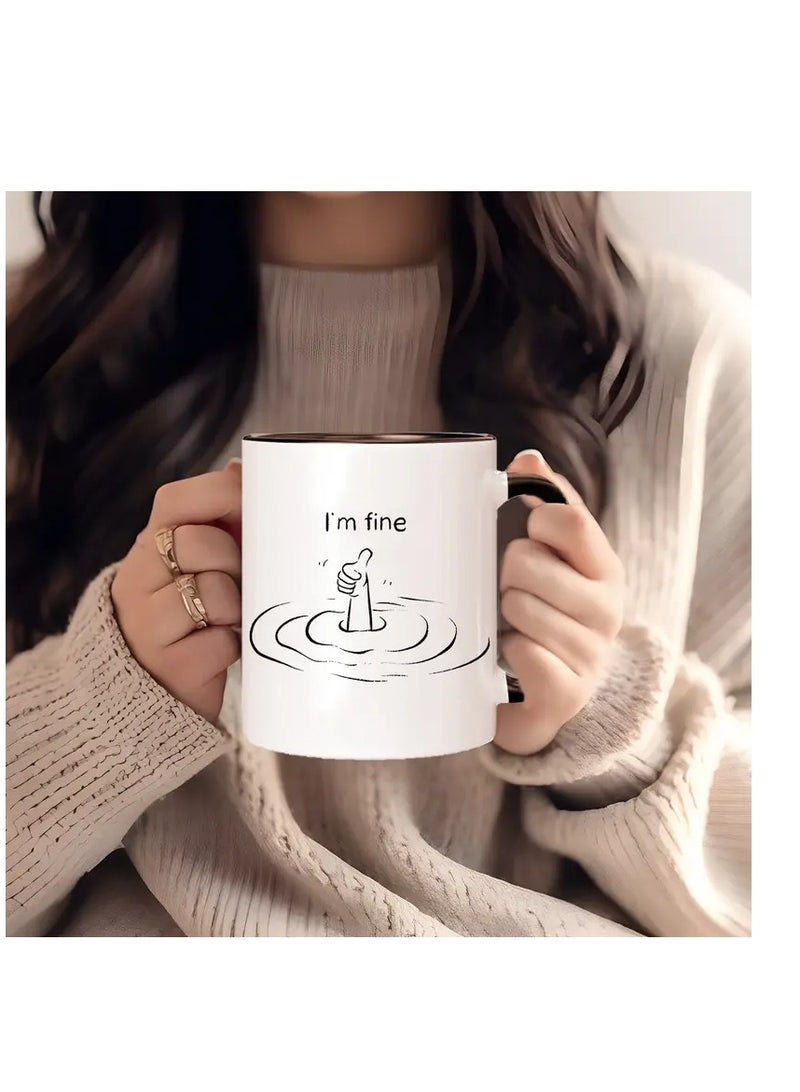 RYN I'm Fine" Ceramic Coffee Mug - Insulated, Reusable, Hand-Wash Only - Perfect for All Beverages & Gifts - Image 2