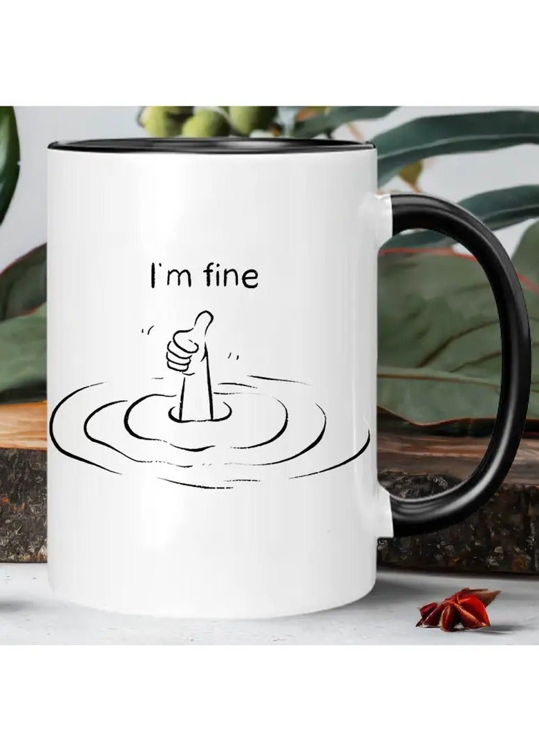 RYN I'm Fine" Ceramic Coffee Mug - Insulated, Reusable, Hand-Wash Only - Perfect for All Beverages & Gifts - Image 3