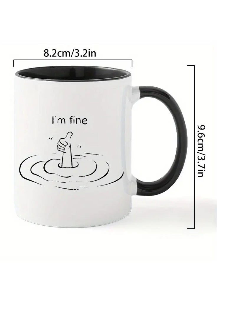 RYN I'm Fine" Ceramic Coffee Mug - Insulated, Reusable, Hand-Wash Only - Perfect for All Beverages & Gifts - Image 4