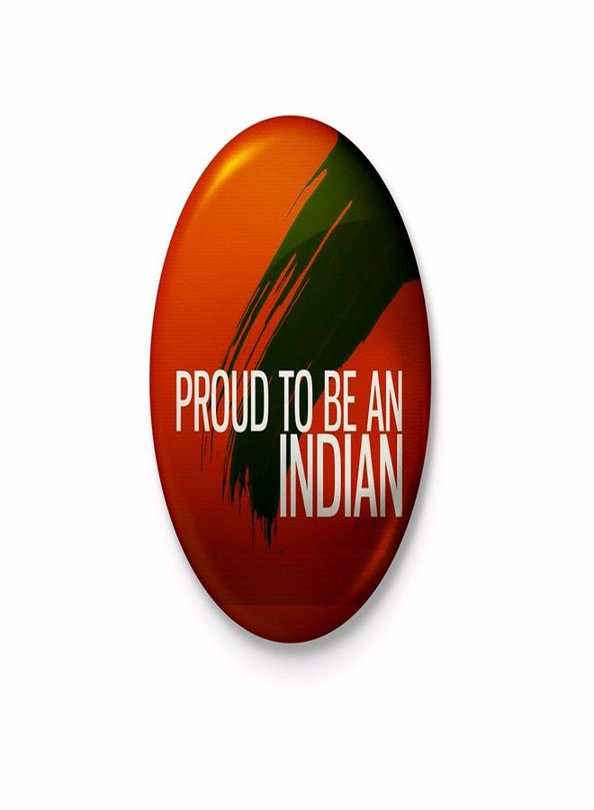 Proud to be an Indian - Badge