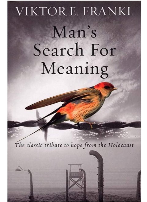 Man's Search for Meaning