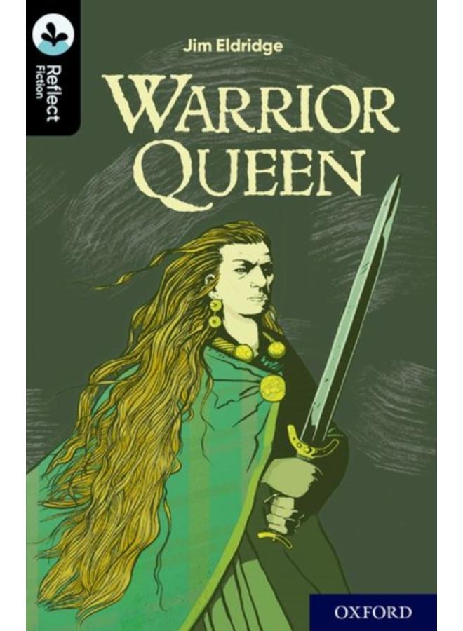 Oxford Reading Tree TreeTops Reflect: Oxford Level 20: Warrior Queen 