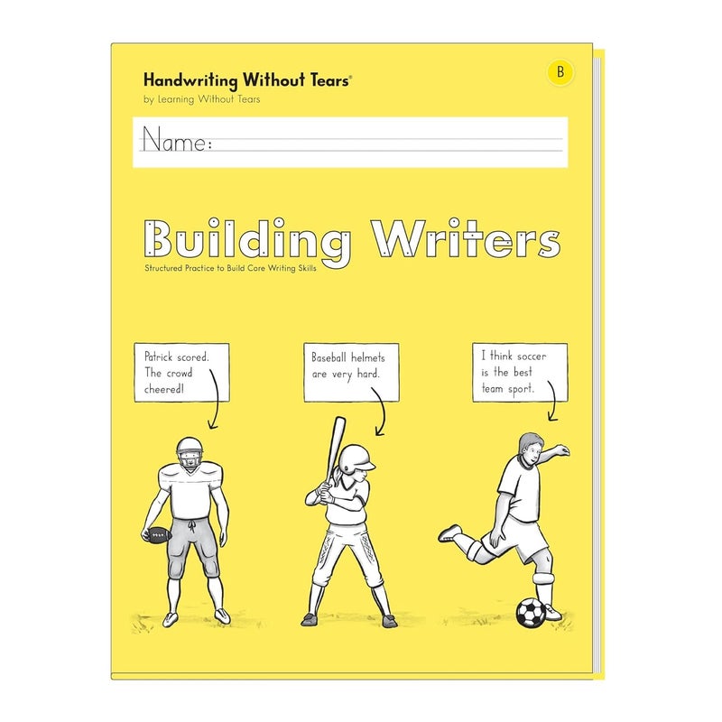 Learning Without Tears, Building Writers B, Student Edition, Age 6+, 1st Grade+, Handwriting Without Tears, Narrative, Information & Opinion Writing, Fluency, School & Home, Tutoring - Image 1