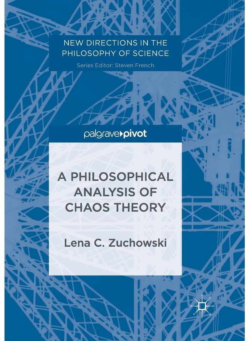 A Philosophical Analysis of Chaos Theory 
