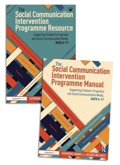 The Social Communication Intervention Programme Manual and Resource: Supporting Children's Pragmatic and Social Communication Needs, Ages 6-11 