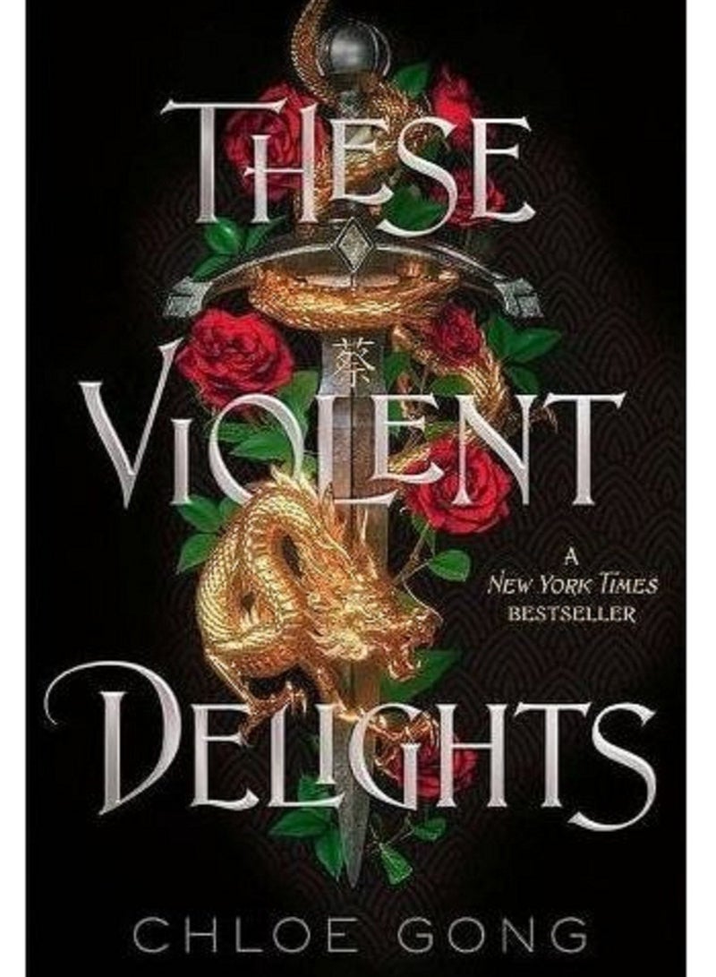 These Violent Delights - By Chloe Gong