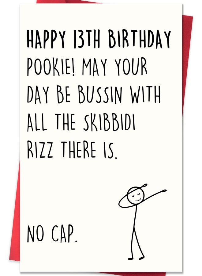 IDU Funny 13th Birthday Card for Boys Girls,13 Year Old Birthday Gifts & Decorations for Son Daughter Nephew Niece,Hilarious 13th Birthday Card for Teenagers with Gen Z Slang Meme-Inspired Design - Image 1