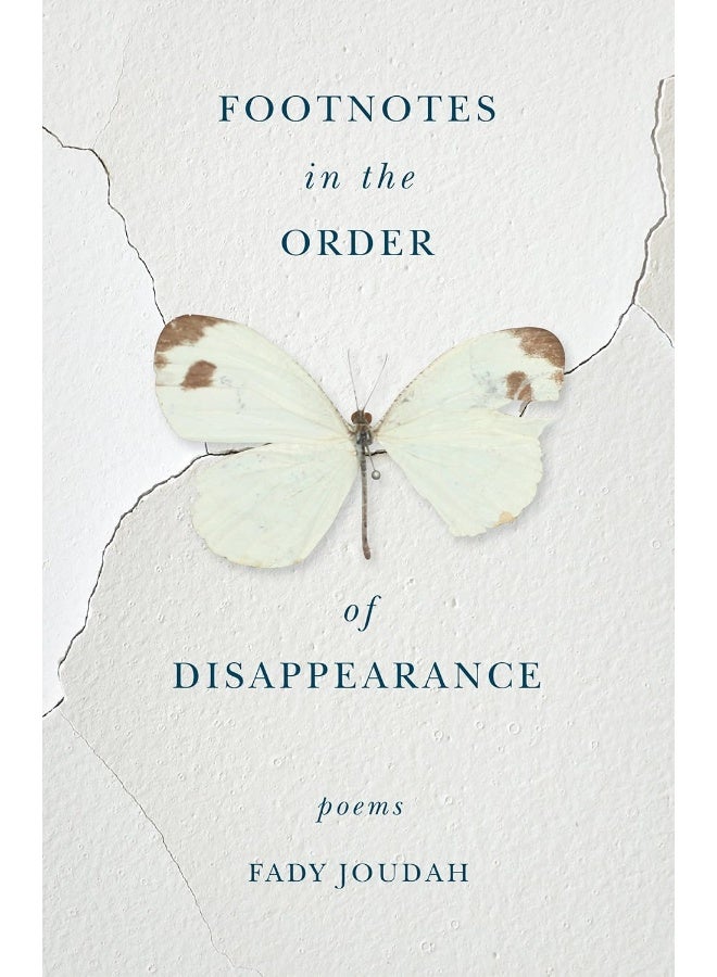 Footnotes in the Order of Disappearance: Poems 
