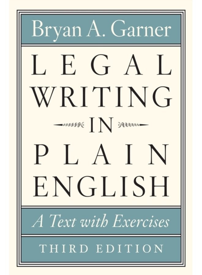 Legal Writing in Plain English Third Edition A Text with Exercises - Paperback