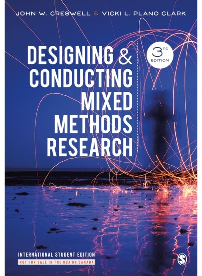 Designing and Conducting Mixed Methods Research International Student Edition - Paperback