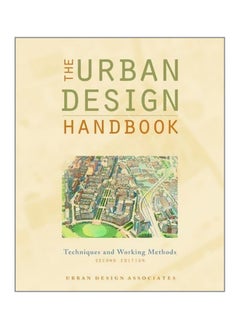 The Urban Design Handbook: Techniques And Working Methods 