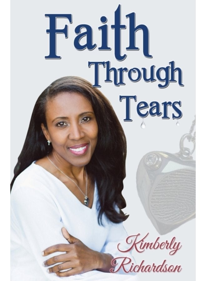 Faith Through Tears - Hardback