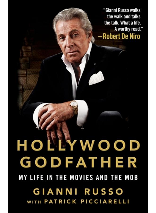Hollywood Godfather : My Life in the Movies and the Mob 