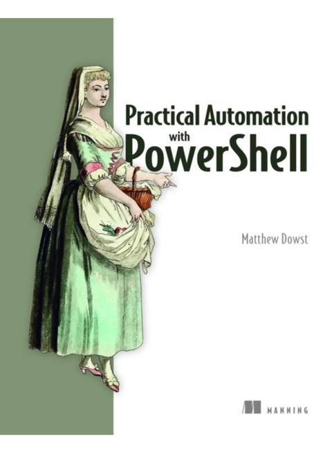 Practical Automation with PowerShell