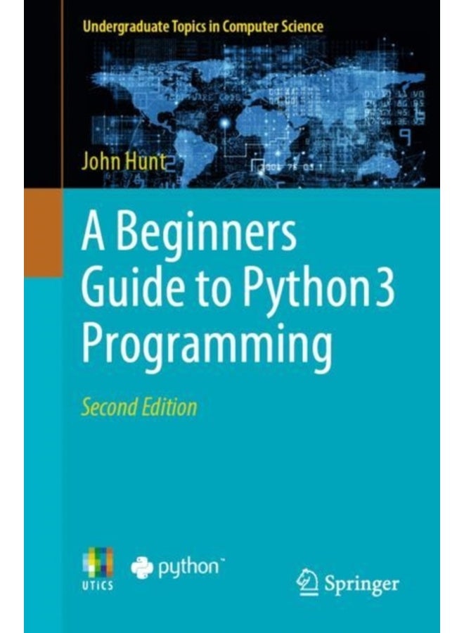 A Beginners Guide to Python 3 Programming 