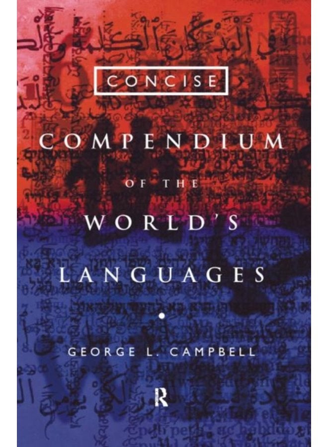 Concise Compendium of the World s Languages - Paperback