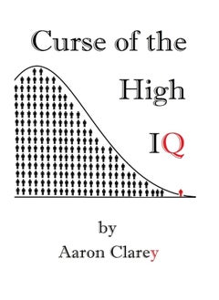 The Curse of the High IQ