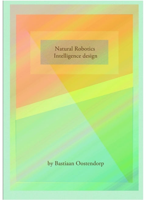 Natural robotics & Intelligence design