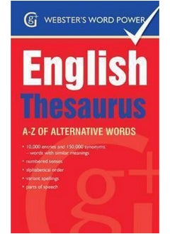 Webster's Word Power English Thesaurus: A-Z of Alternative Words - pzsku/Z68777A5E2E56DCEA784DZ/45/_/1724847775/04b803a7-2c01-4b46-8b20-7c6fcf2e701f