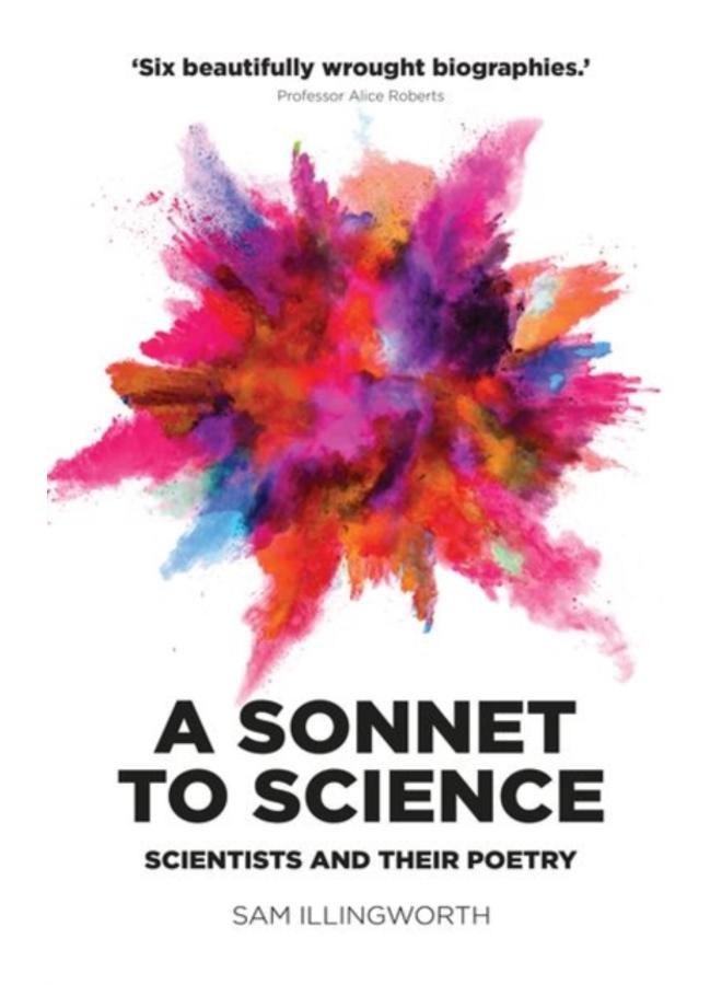 A Sonnet to Science : Scientists and Their Poetry