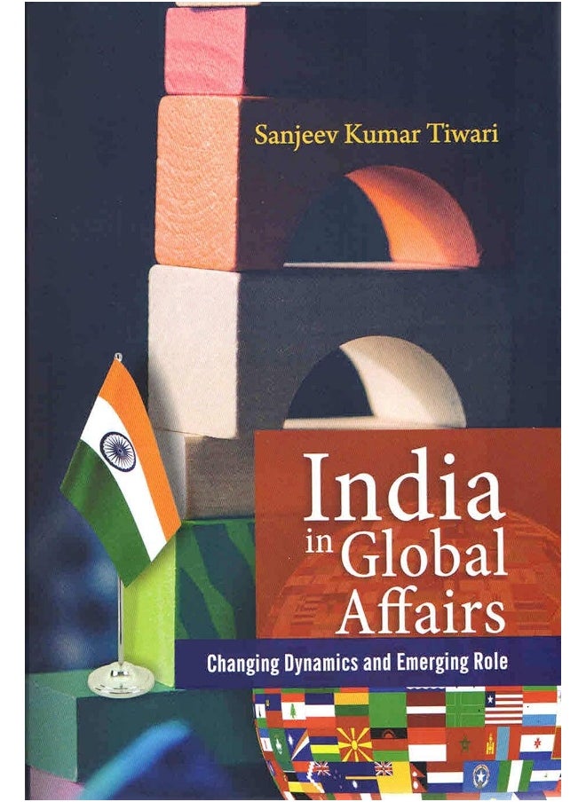 null - India in Global Affairs: Changing Dynamics and Emerging Role - Image 1
