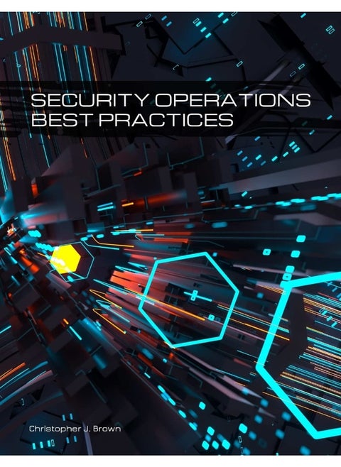 Security Operations Best Practices