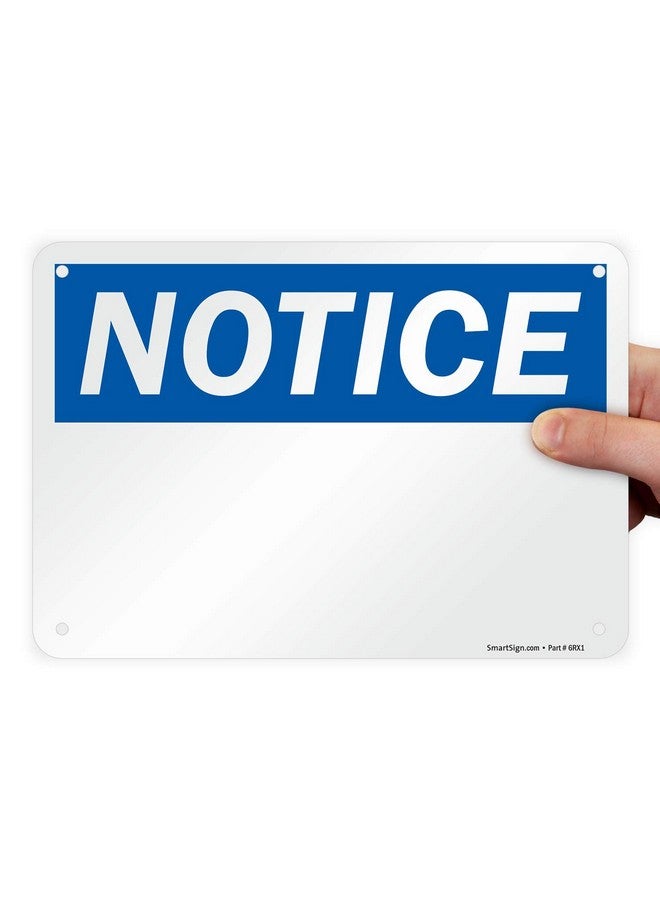 سمارت ساين لافتة "Notice" فارغة قابلة للكتابة عليها من SmartSign | بلاستيك مقاس 7 × 10 بوصات - Image 1