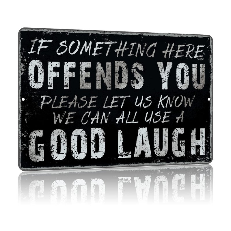 Yniaun Decor Vintage Garage Decor Funny Sarcasm Metal Tin Signs Home Bar Man Cave Wall Decorts 12 × 8 بوصات إذا كان هناك شيء يسيء إليك ، فيرجى إخبارنا بأننا نستطيع جميعًا استخدام ضحكة جيدة - Image 1