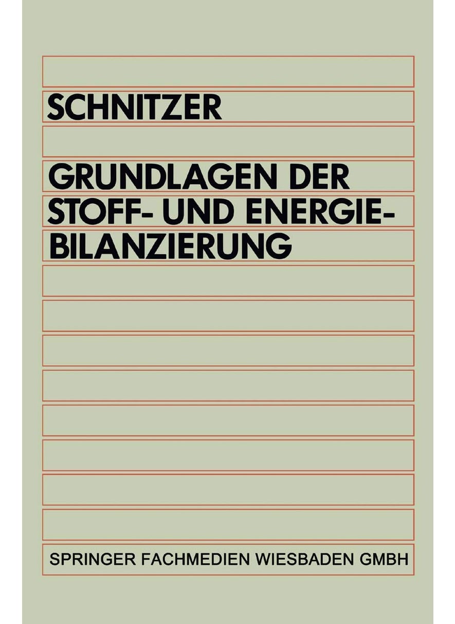 Grundlagen Der Stoff- Und Energiebilanzierung 